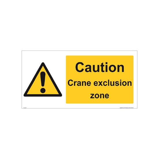 Caution - Crane Exclusion Zone 600mm X 300mm