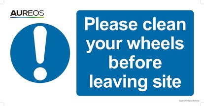 Show details for Please clean your wheels before leaving site 600mm x 300mm