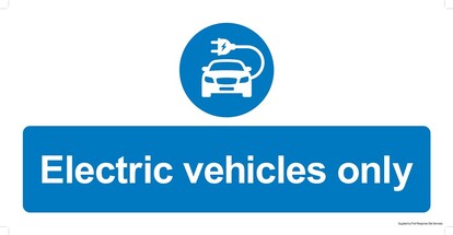 Show details for Electric Vehicles Only 600mm X 300mm