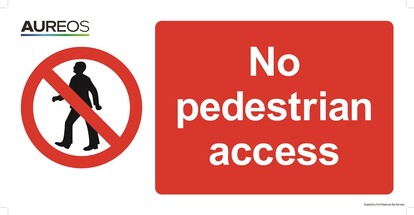 Show details for No Pedestrian Access 600mm X 300mm