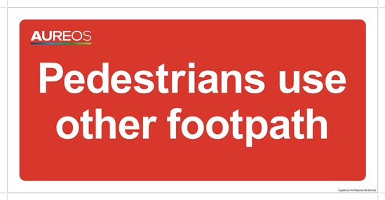 Picture of Pedestrians Use Other Footpath 600mm X 300mm
