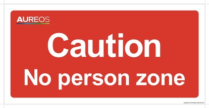 Show details for Caution - No person zone 600mm X 300mm