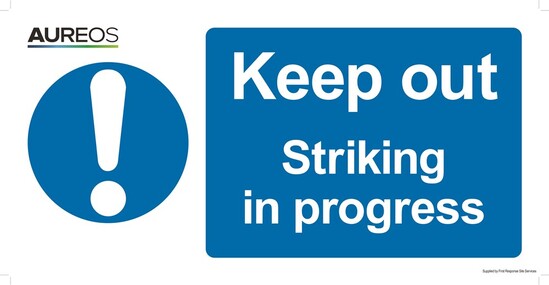 Picture of Keep out - Striking in progress 600mm X 300mm