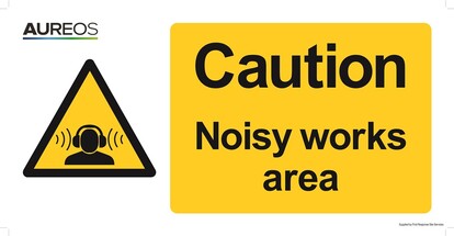 Show details for Caution - Noisy works area 600mm X 300mm